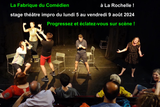 Stage théâtre impro août à La Rochelle