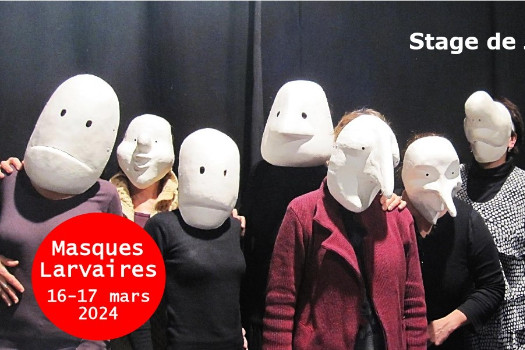 Stage de jeu masqué (masques larvaires) - 16 & 17 mars 2024