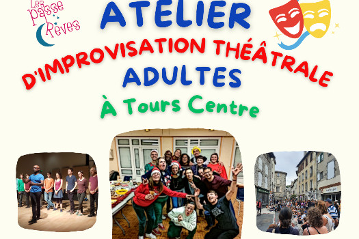 Atelier Improvisation Théâtrale Adultes Tours Centre
